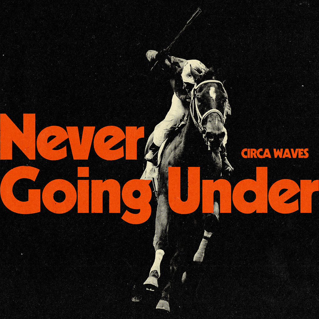 CIRCA WAVES - Never Going Under - LP - White Vinyl w/ Bonus Ltd. 7" Flexi