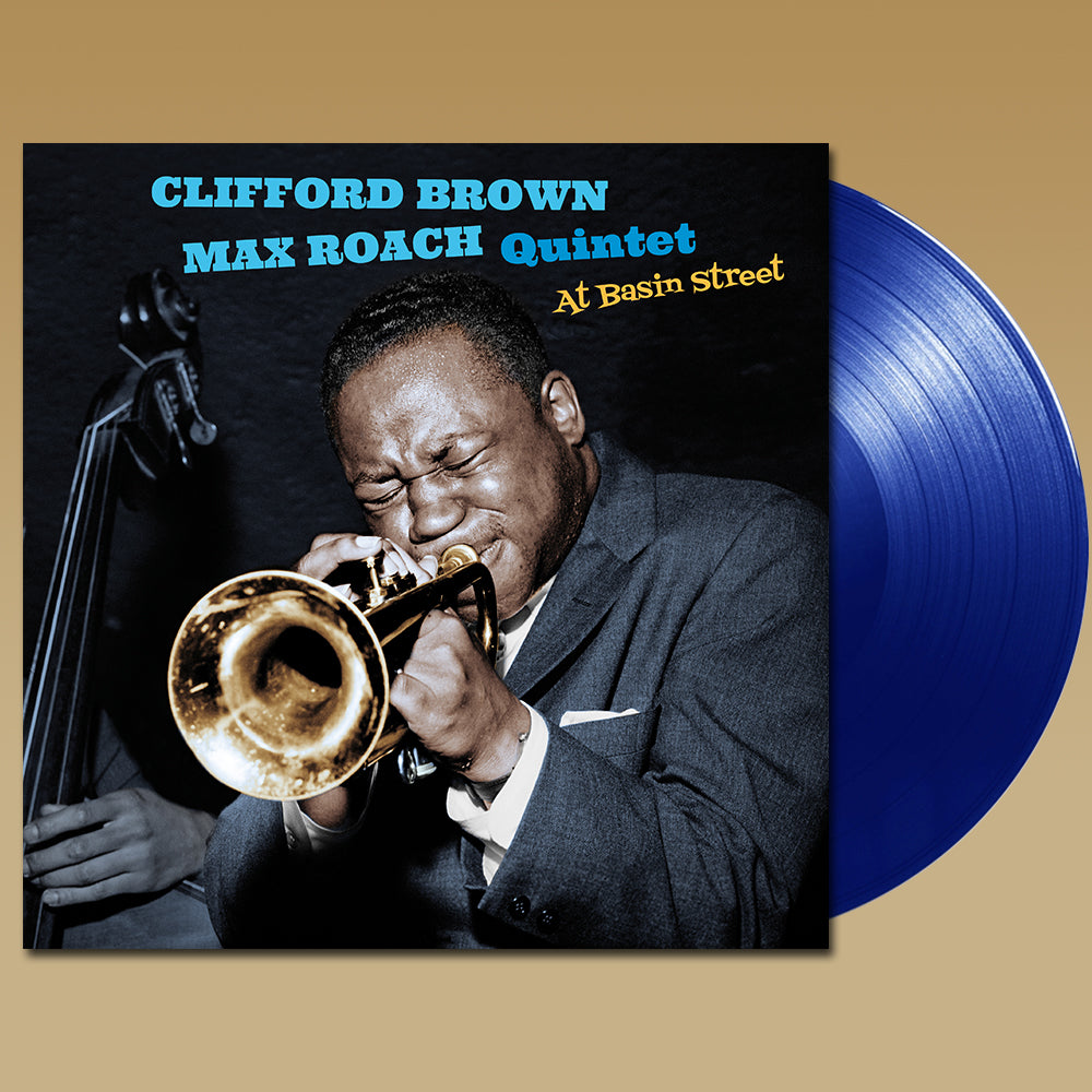 CLIFFORD BROWN - MAX ROACH QUINTET - At Basin Street (+ Bonus Track) - LP - 180g Blue Vinyl