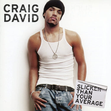 CRAIG DAVID - Slicker Than The Average - 20th Anniversary Edition - 2LP - White Vinyl