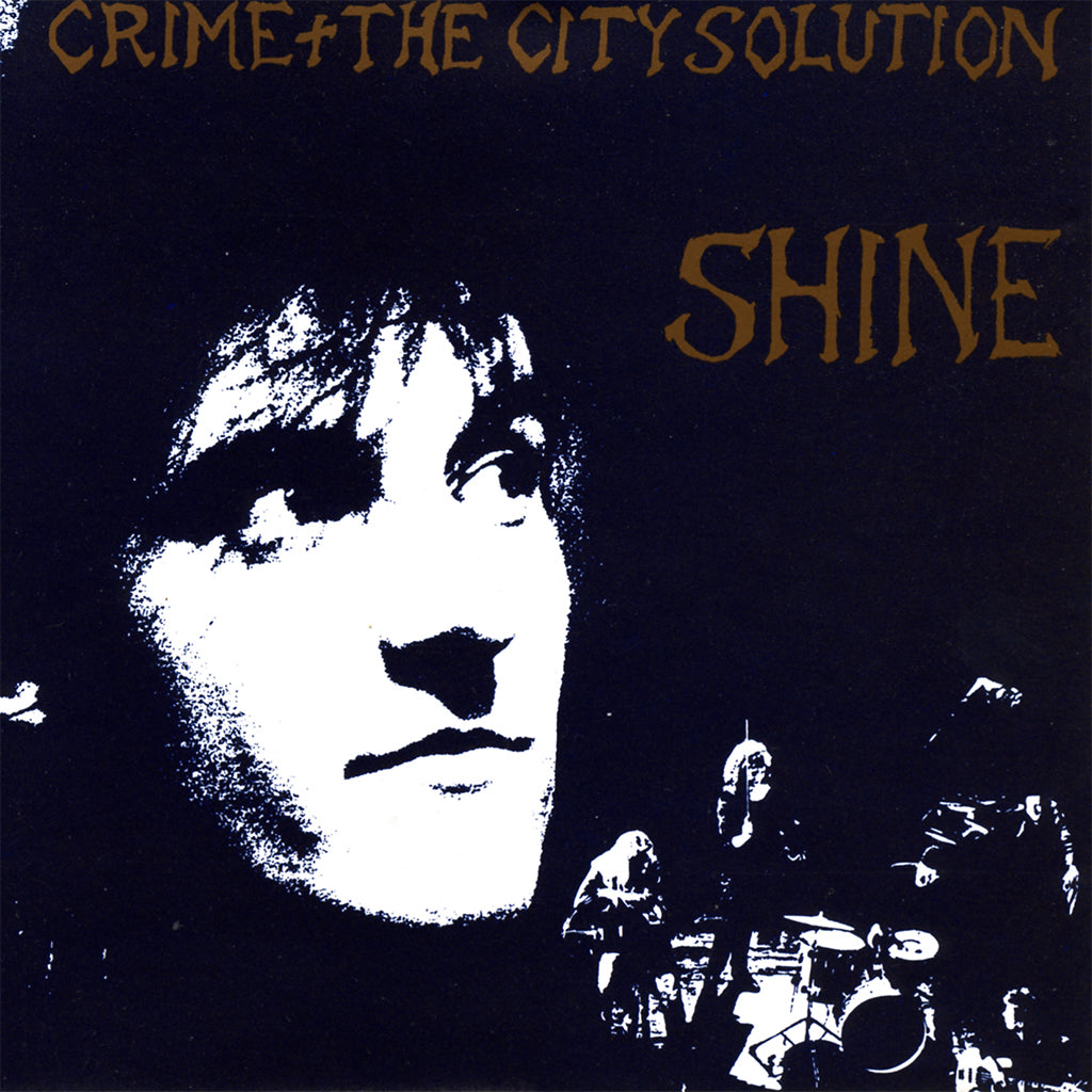 CRIME & THE CITY SOLUTION - Shine (2023 Reissue) - LP - Gold Vinyl
