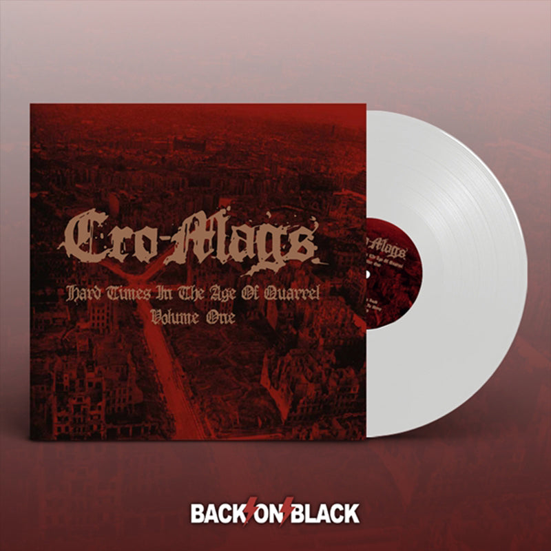 CRO-MAGS - Hard Times In The Age Of Quarrel Vol 1 - 2LP - White Vinyl