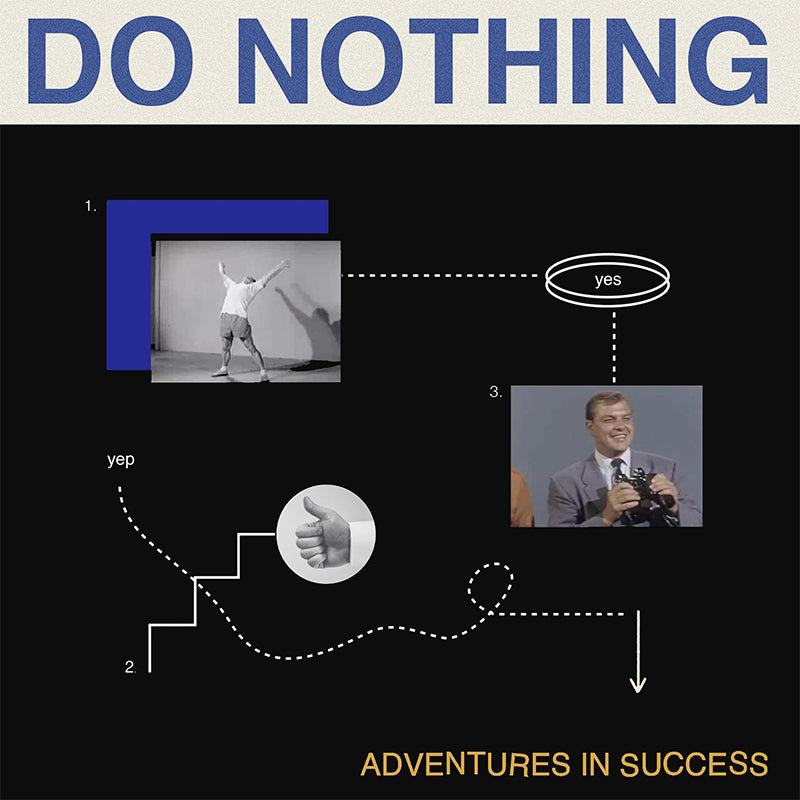 DO NOTHING - Adventures In Success - 12" - Vinyl [RSD2021-JUL 17]