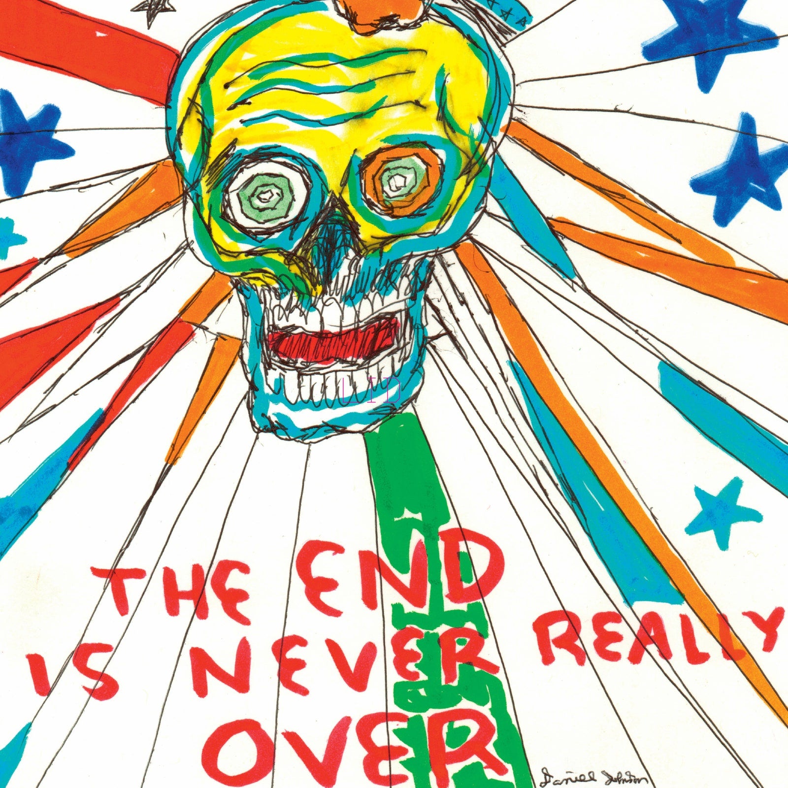 DANIEL JOHNSTON - The End Is Never Really Over - 2LP Boxset [RSD2020-AUG29]