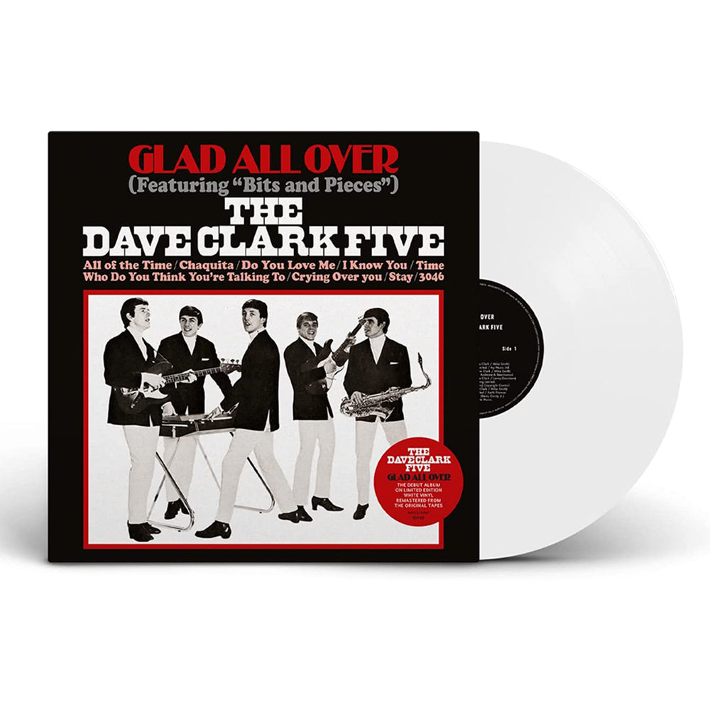 THE DAVE CLARK FIVE - Glad All Over (Remastered) - LP - White Vinyl