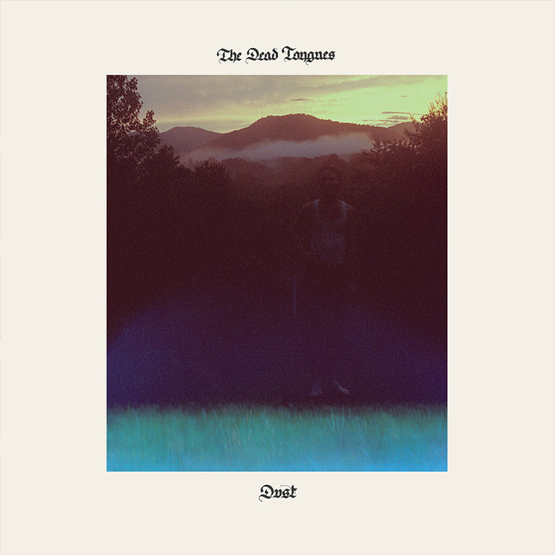 THE DEAD TONGUES - Dust - LP - Vinyl