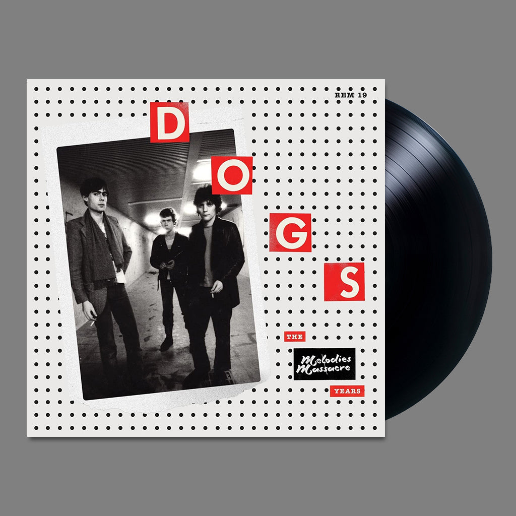 DOGS - The Melodies Massacre Years - LP - Vinyl