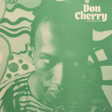 DON CHERRY - Om Shanti Om (2022 Reissue) - LP - Vinyl