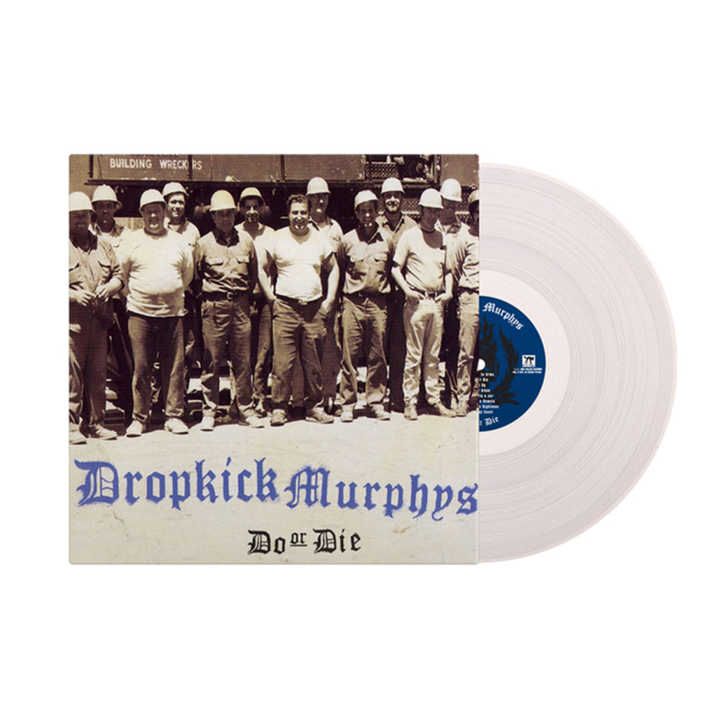 DROPKICK MURPHYS - Do Or Die (2022 Reissue) - LP - Clear Vinyl