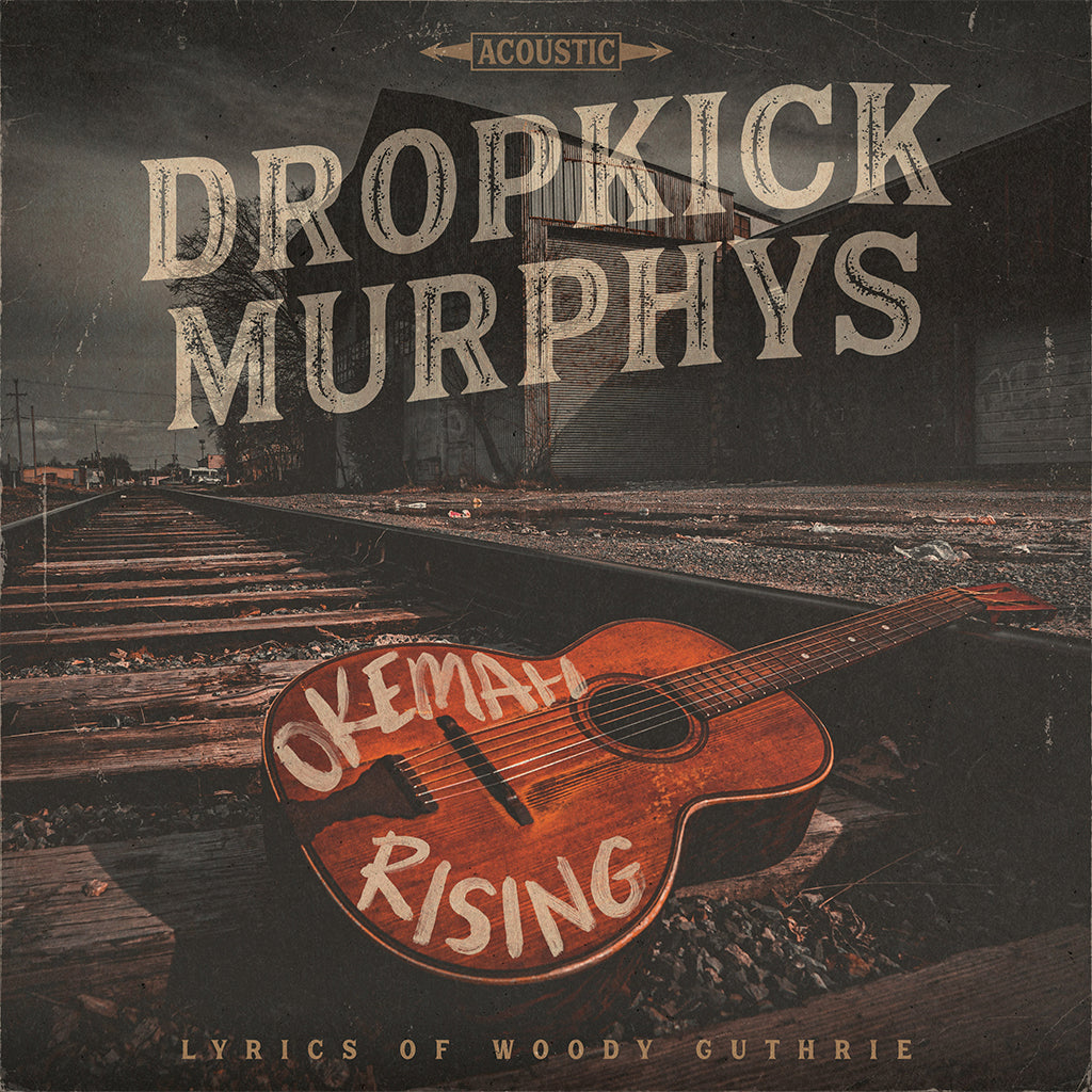 DROPKICK MURPHYS - Okemah Rising - CD