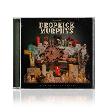 DROPKICK MURPHYS - This Machine Still Kills Fascists - CD