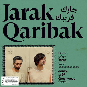 DUDU TASSA & JONNY GREENWOOD - Jarak Qaribak - LP - Vinyl [JUN 9]