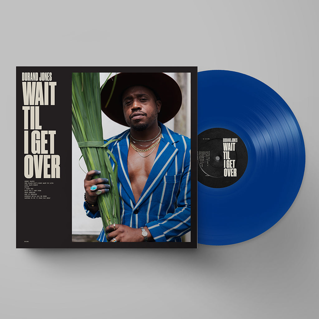 DURAND JONES - Wait Til I Get Over - LP - Blue Jay Vinyl