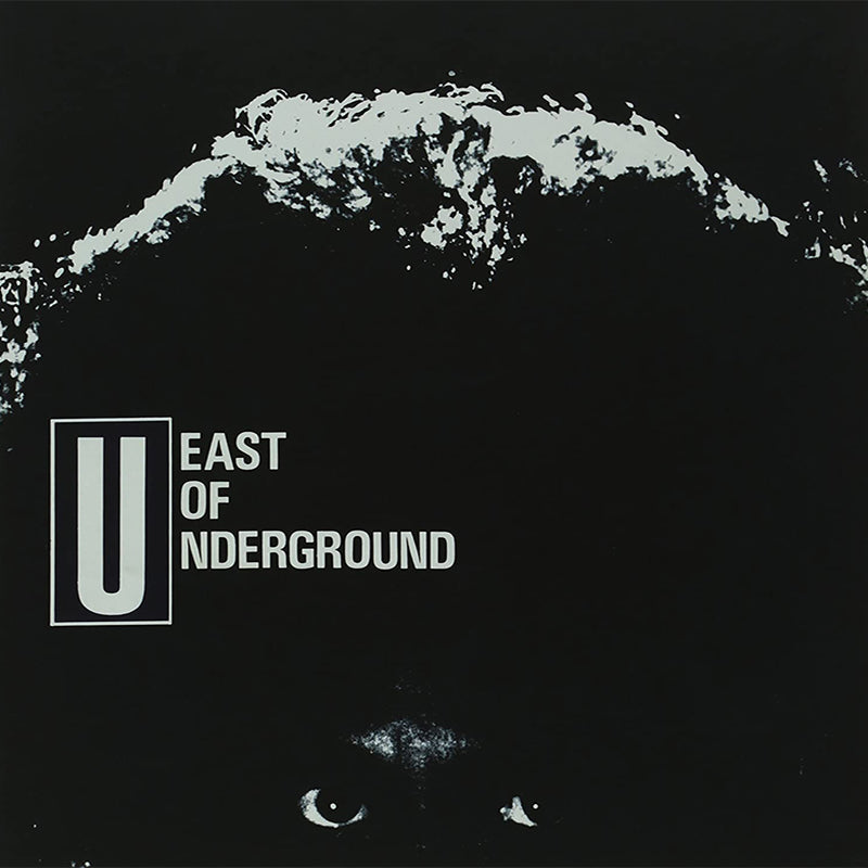 EAST OF UNDERGROUND - East Of Underground - LP - Vinyl