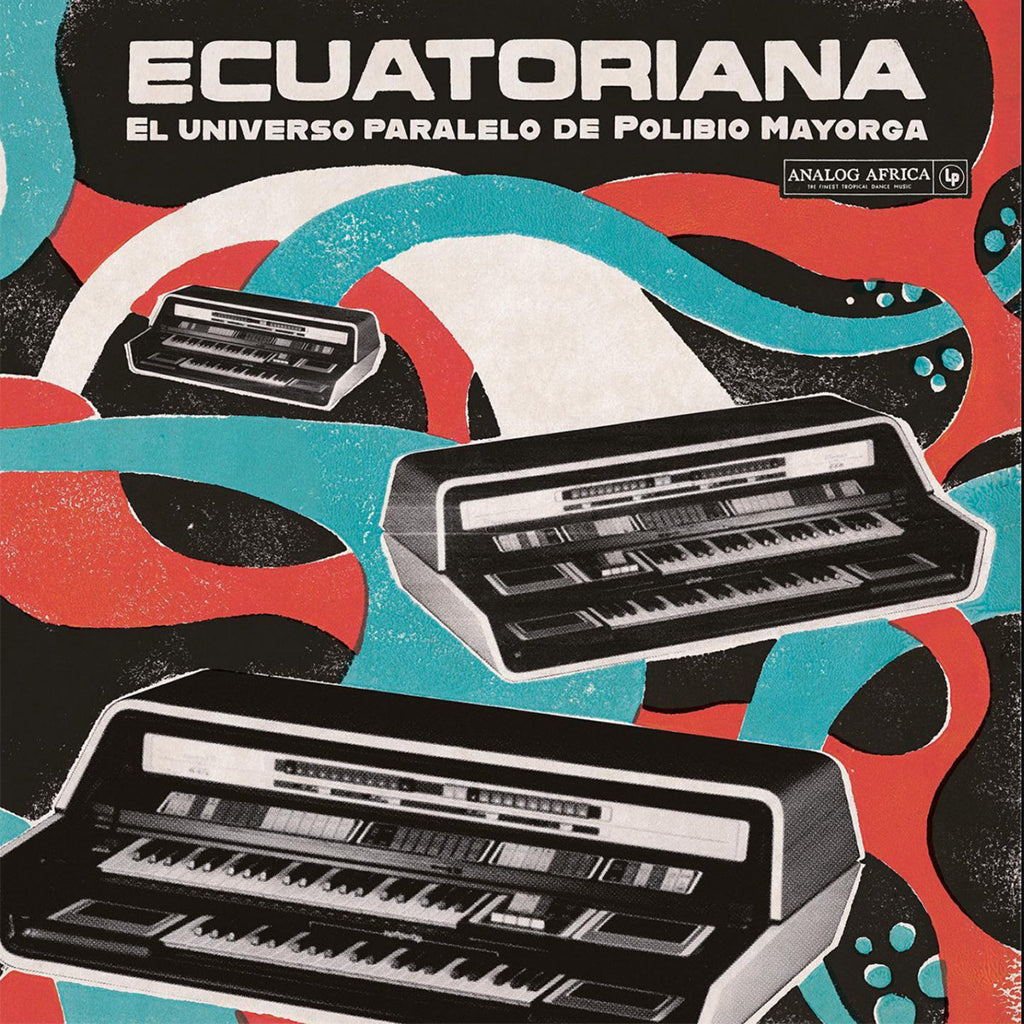 VARIOUS - Ecuatoriana - El Universo Paralelo de Polibio Mayorga 1969-1981 (w/ 12 page Booklet) - LP - Gatefold 180g Vinyl [APR 7]