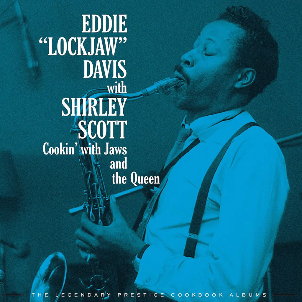 EDDIE LOCKJAW DAVIS - Cookin' With Jaws And The Queen: The Legendary P