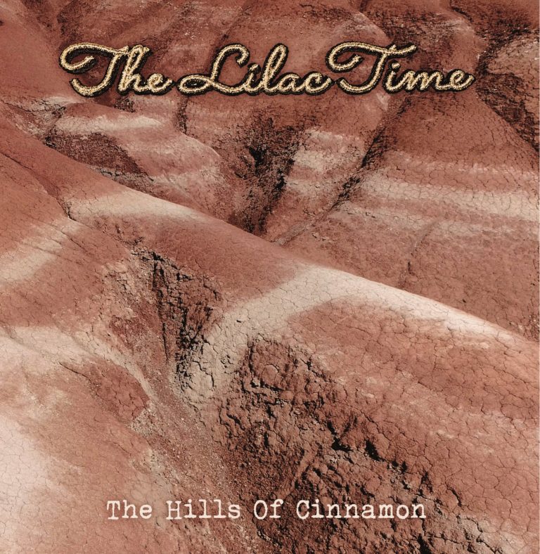 THE LILAC TIME - Hills of Cinnamon - 12"- Limited Edition Vinyl [RSD2020-SEPT26]