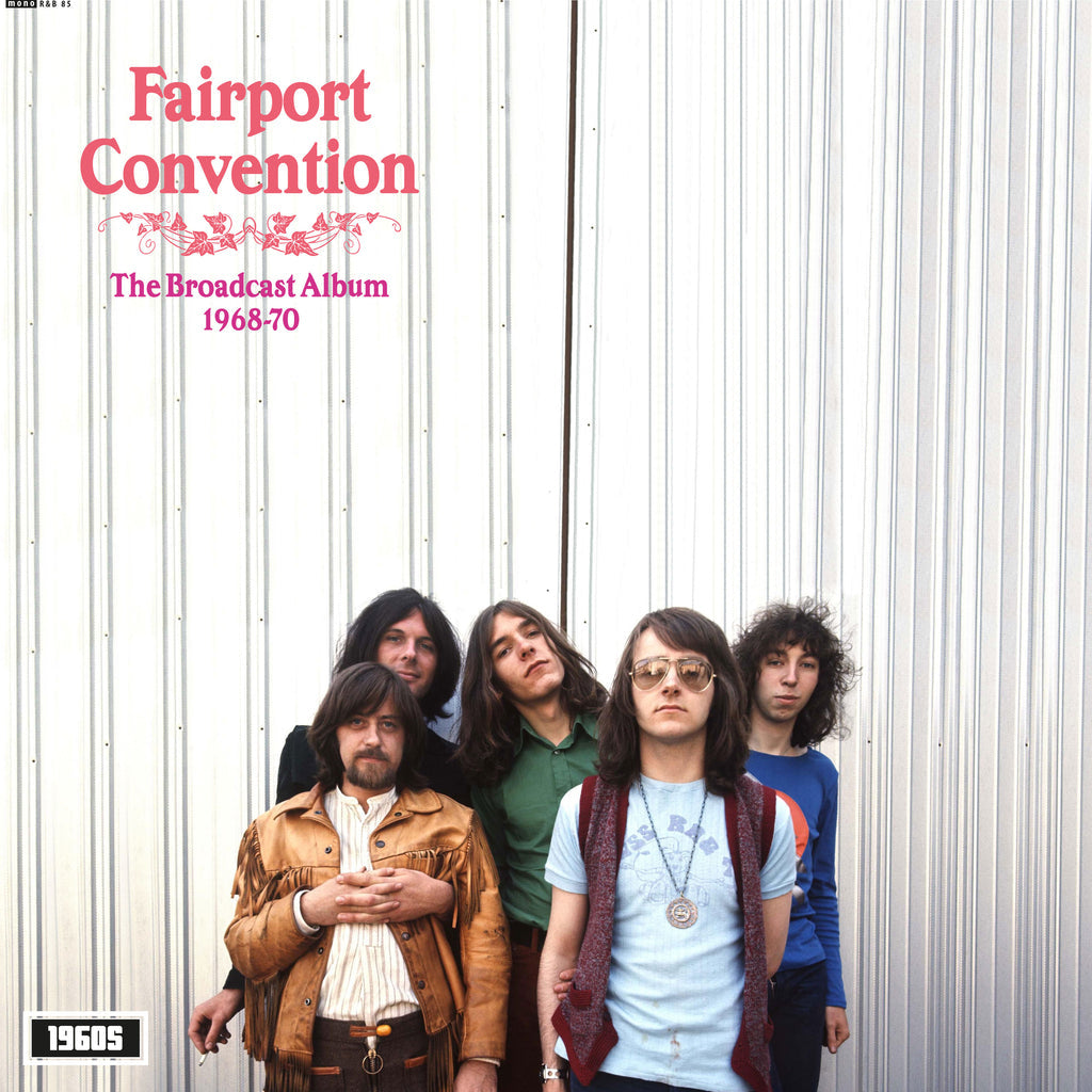 FAIRPORT CONVENTION - The Broadcast Album 1968-1970 - LP - Vinyl
