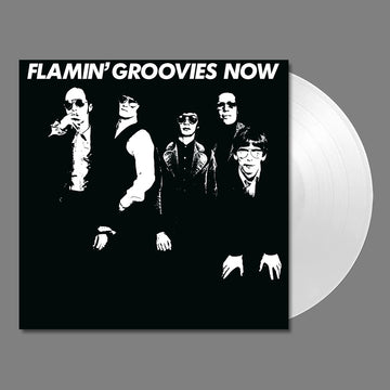 FLAMIN GROOVIES - Now (2023 Reissue) - LP - 180g White Vinyl