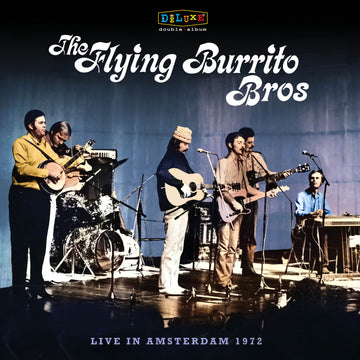 THE FLYING BURRITO BROTHERS - Bluegrass Special: Live in Amsterdam 1972 - 2 LP - Black Vinyl  [RSD 2024]