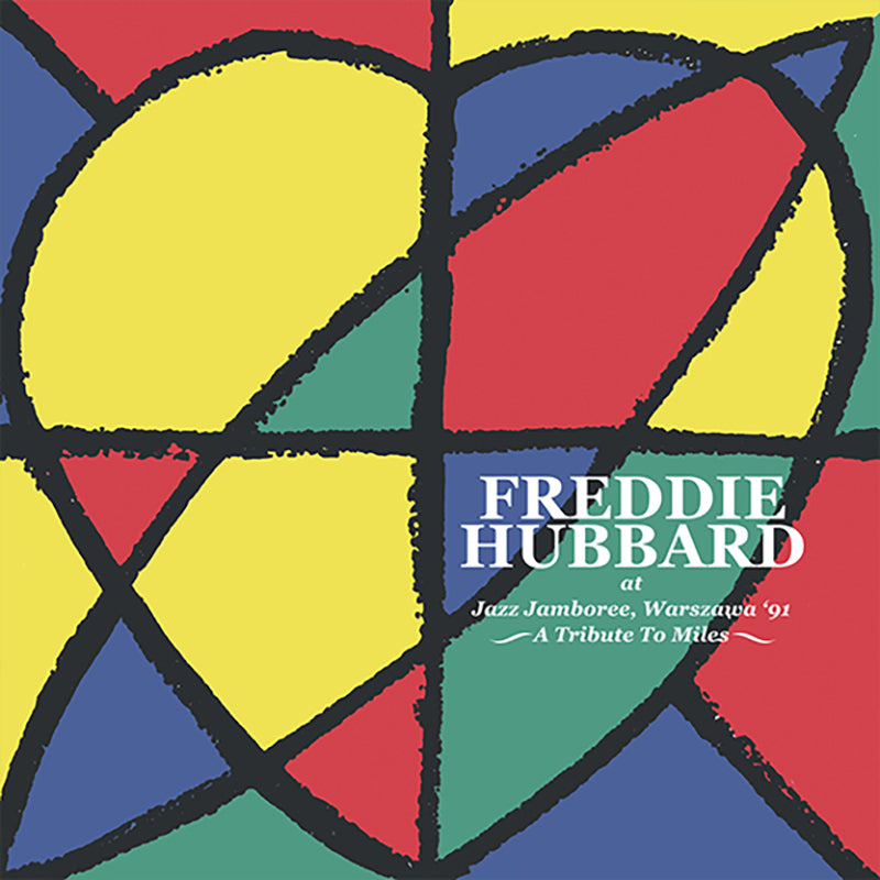 FREDDIE HUBBARD - Live At The Warsaw Jazz Jamboree 1991 - 2LP - 180g Vinyl [RSD2021-JUL 17]