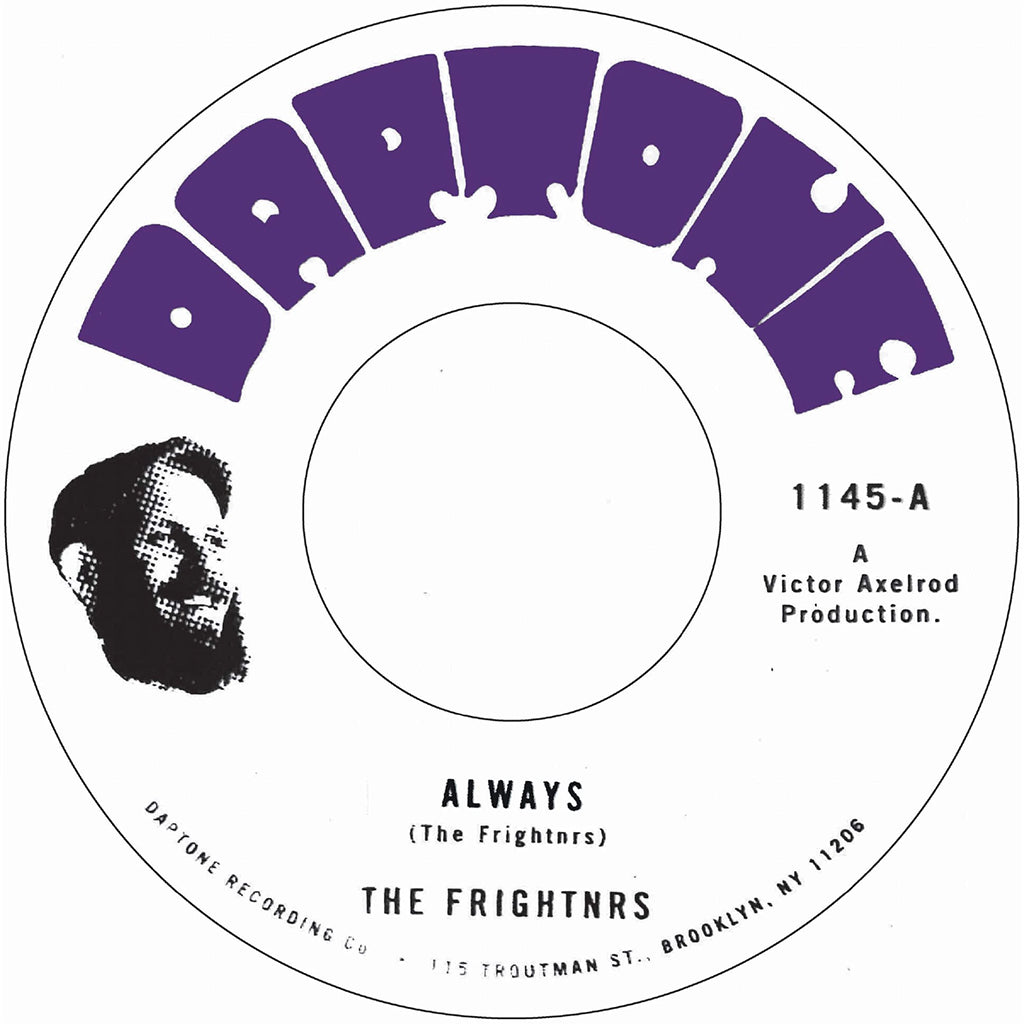THE FRIGHTNRS - Always / Instrumental - 7" - Vinyl