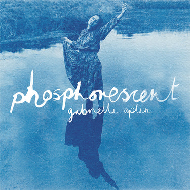 GABRIELLE APLIN - Phosphorescent - LP - Glow In The Dark Vinyl