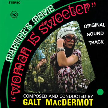 GALT MACDERMOT - Woman Is Sweeter - LP - Vinyl [RSD23]
