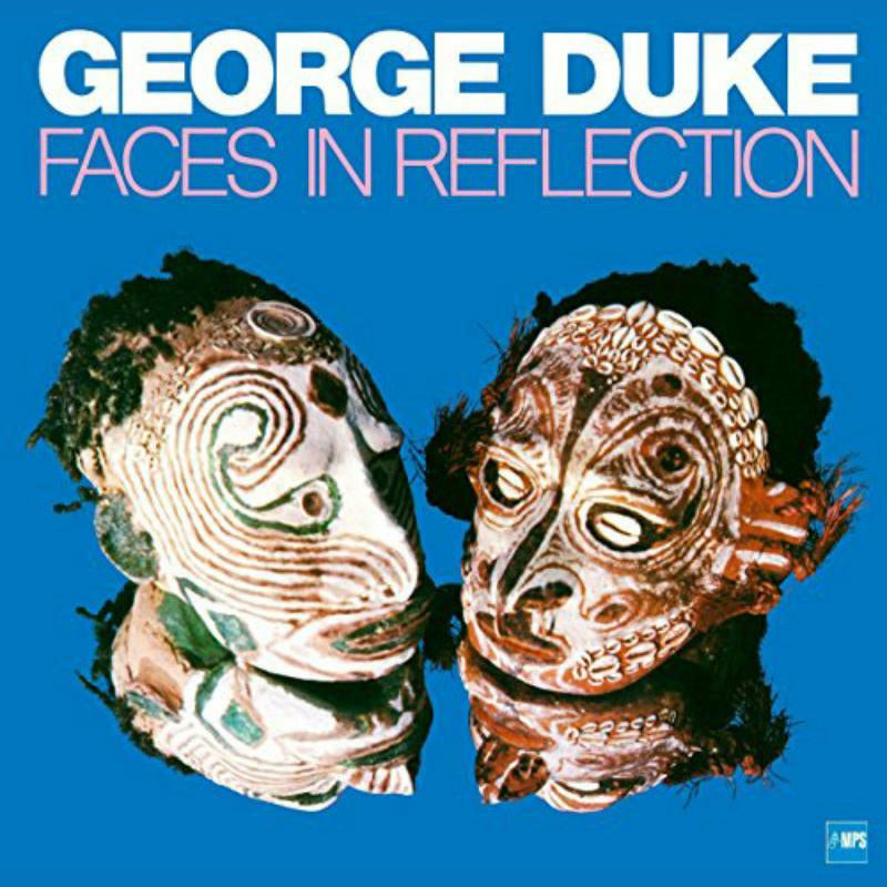 GEORGE DUKE - Faces In Reflection - LP - Vinyl