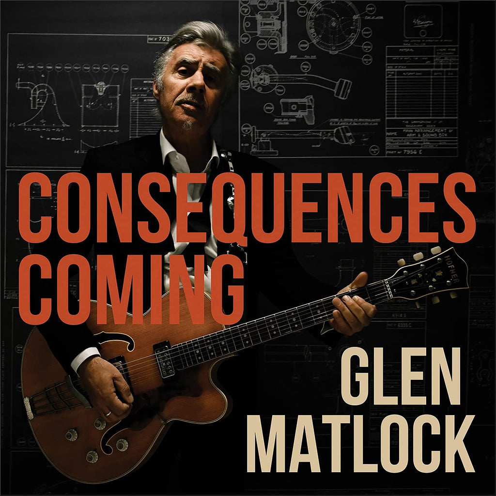 GLEN MATLOCK - Consequences Coming - LP - Vinyl
