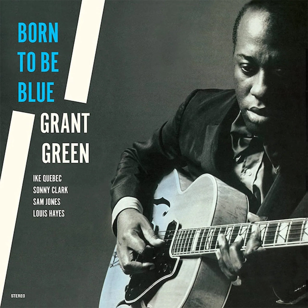 GRANT GREEN - Born To Be Blue (Waxtime Reissue w/ 2 Bonus Tracks) - LP - 180g Vinyl