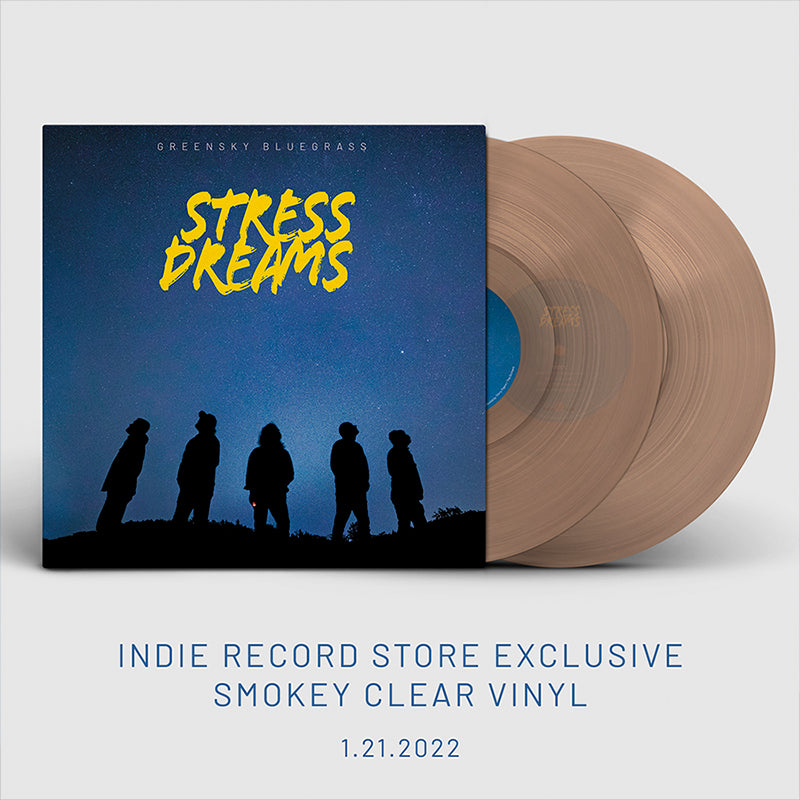 GREENSKY BLUEGRASS - Stress Dreams - 2LP - 180g Smokey Clear Vinyl