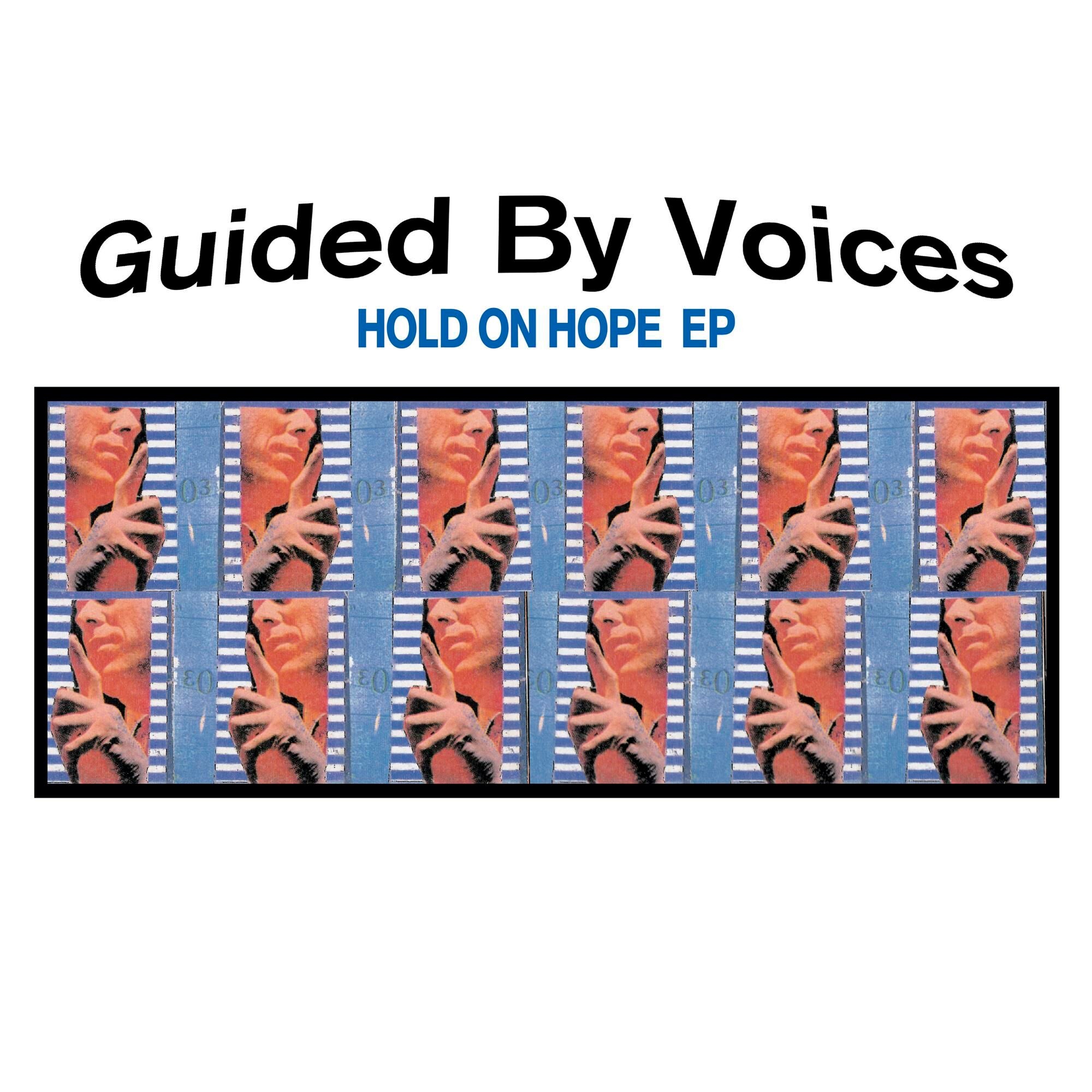 GUIDED BY VOICES - Hold On Hope - 10" Limited Ultra Translucent Clear [RSD2020-AUG29]