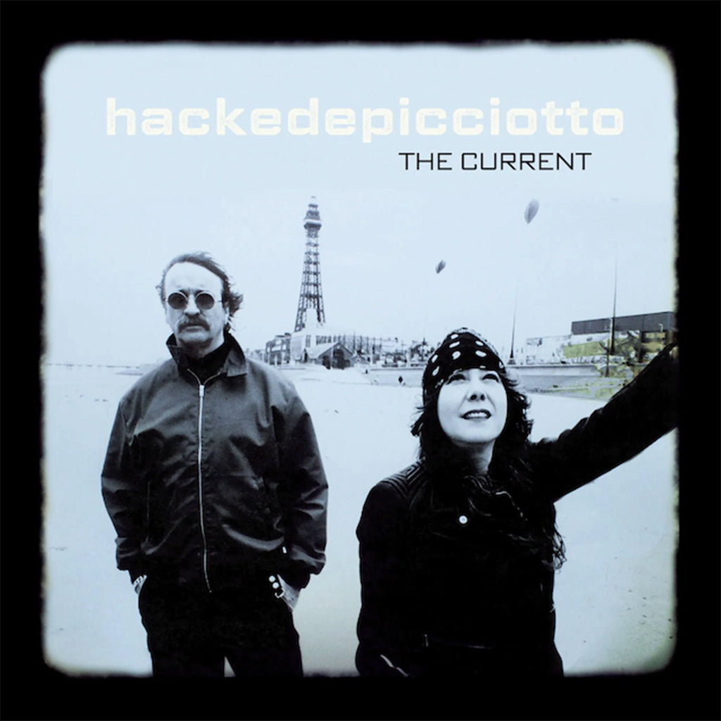hackedepicciotto - The Current (2023 Reissue) - LP - Vinyl