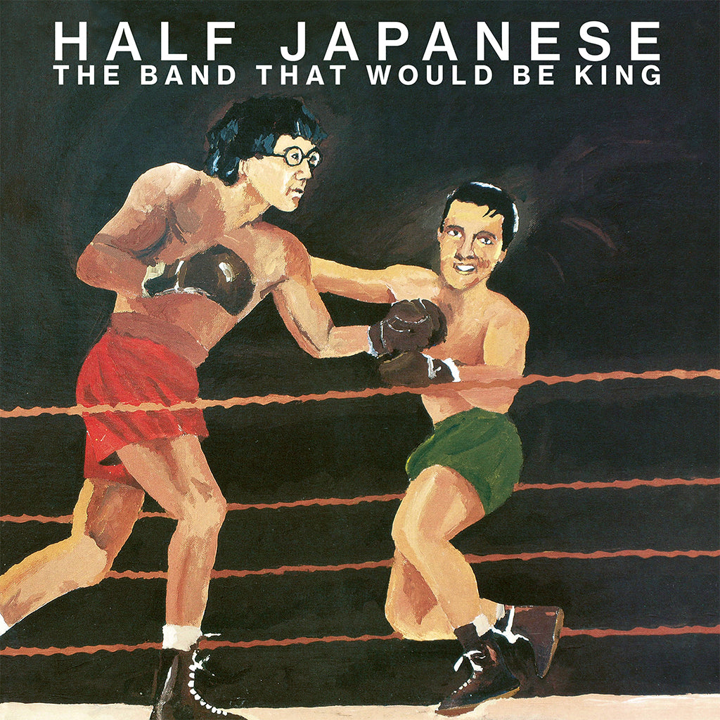 HALF JAPANESE - The Band That Would Be King (w/ Updated Artwork) - LP - Orange Vinyl [RSD23]