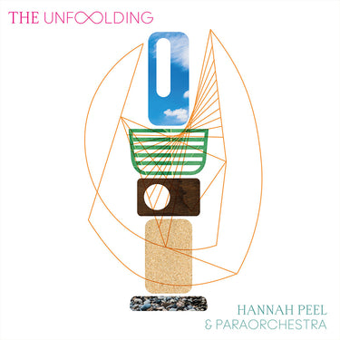 HANNAH PEEL & PARAORCHESTRA - The Unfolding