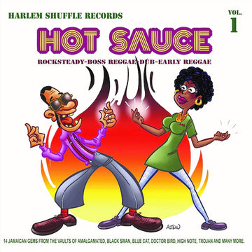 VARIOUS / HARLEM SHUFFLE RECORDS PRESENTS - Hot Sauce Vol. 1 (w/ Poster) - LP - 180g Vinyl [MAR 24]