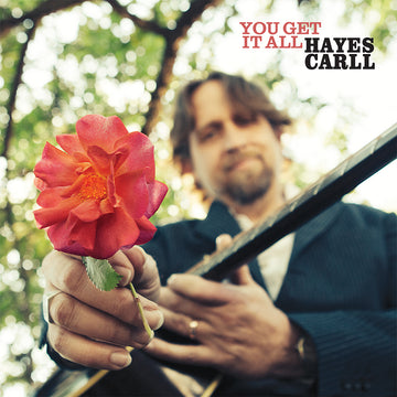 HAYES CARLL - You Get It All - LP - Vinyl