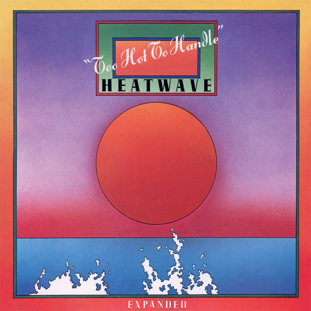 HEATWAVE - Too Hot To Handle (Expanded Edition w/ 8 Bonus Tracks) - 2LP - 180g Pink & Purple Marbled Vinyl
