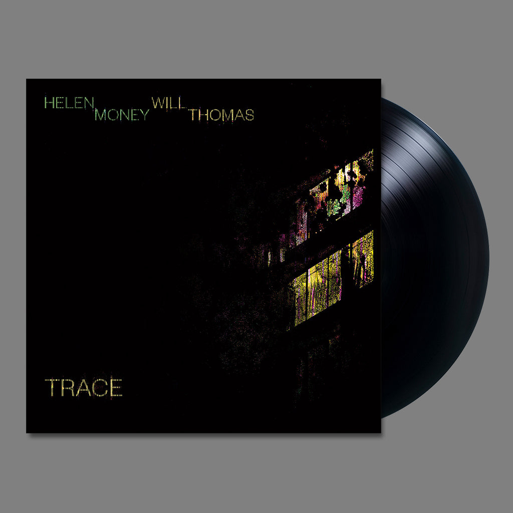 HELEN MONEY AND WILL THOMAS - Trace - LP - Vinyl [MAY 12]