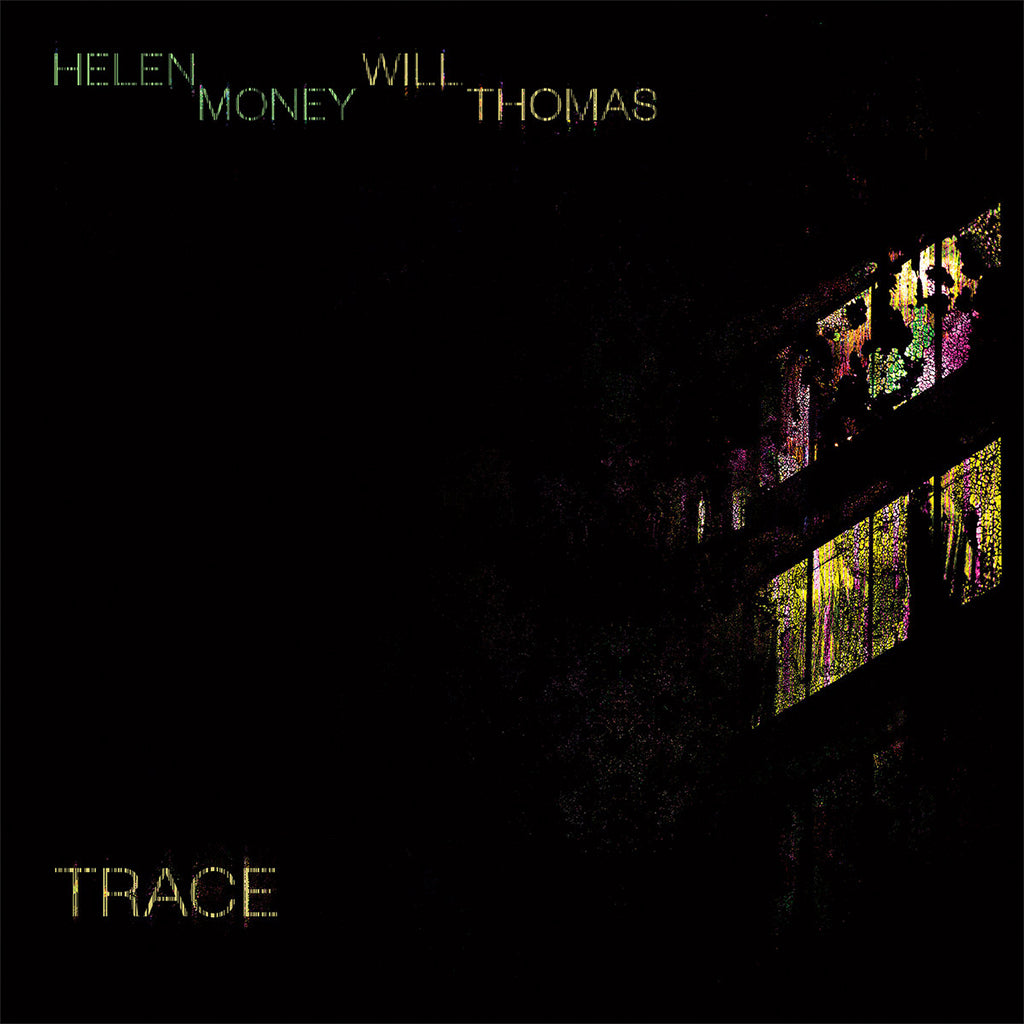 HELEN MONEY AND WILL THOMAS - Trace - LP - Vinyl [MAY 12]