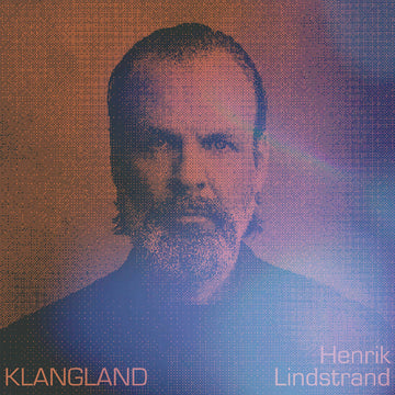 HENRIK LINDSTRAND - Klangland - LP - Vinyl [MAR 10]