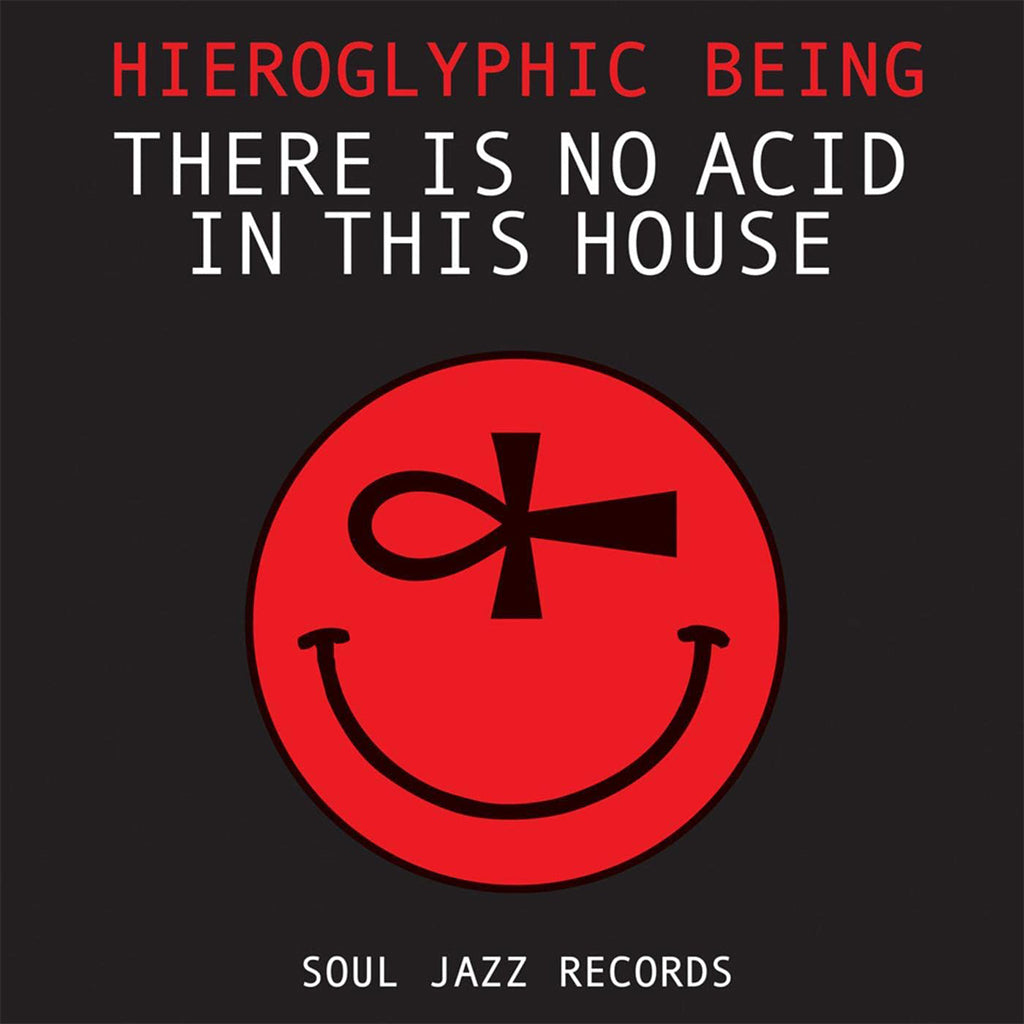 HIEROGLYPHIC BEING - There Is No Acid In This House - 2LP - Vinyl