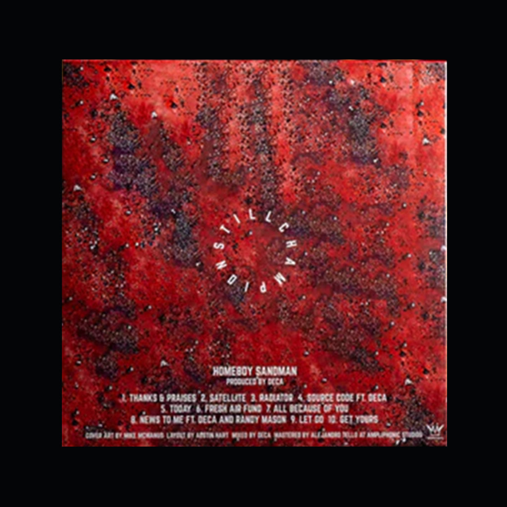 HOMEBOY SANDMAN - Still Champion - LP - Red & White (A) / Pattern (B) Vinyl [MAY 19]