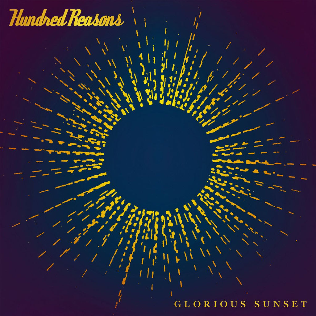HUNDRED REASONS - Glorious Sunset - LP - White Vinyl