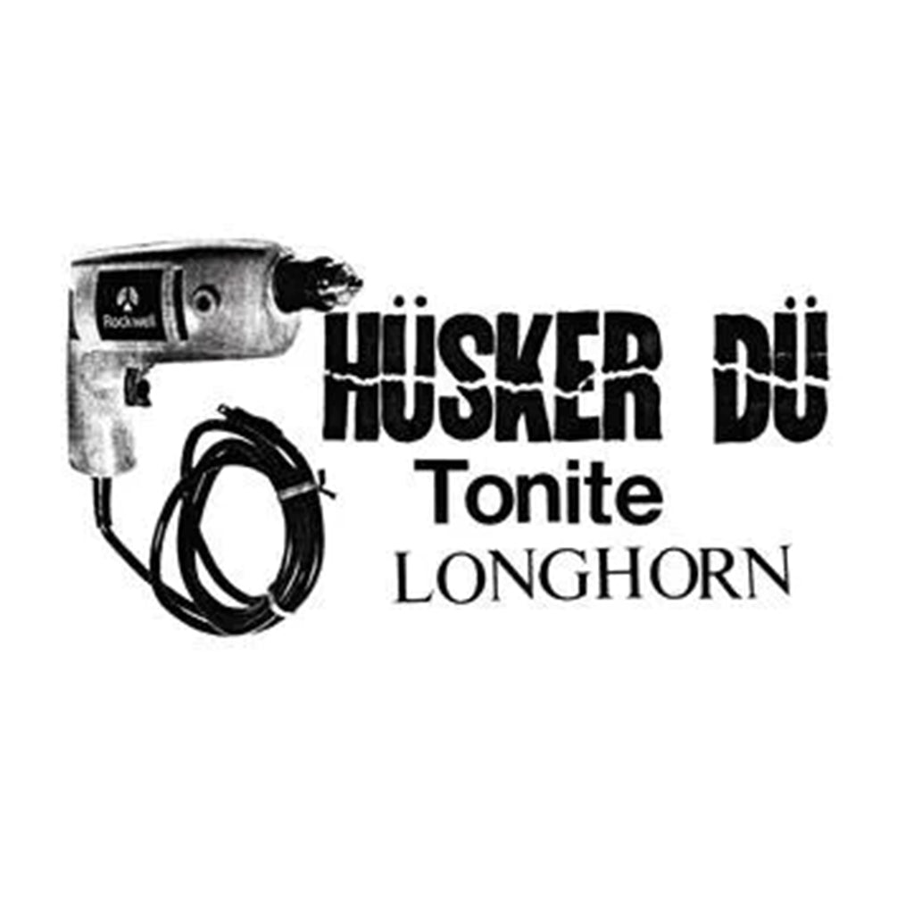HUSKER DU - Tonite Longhorn (w/ Original Flyers & Artwork) - 2LP - Vinyl [RSD23]