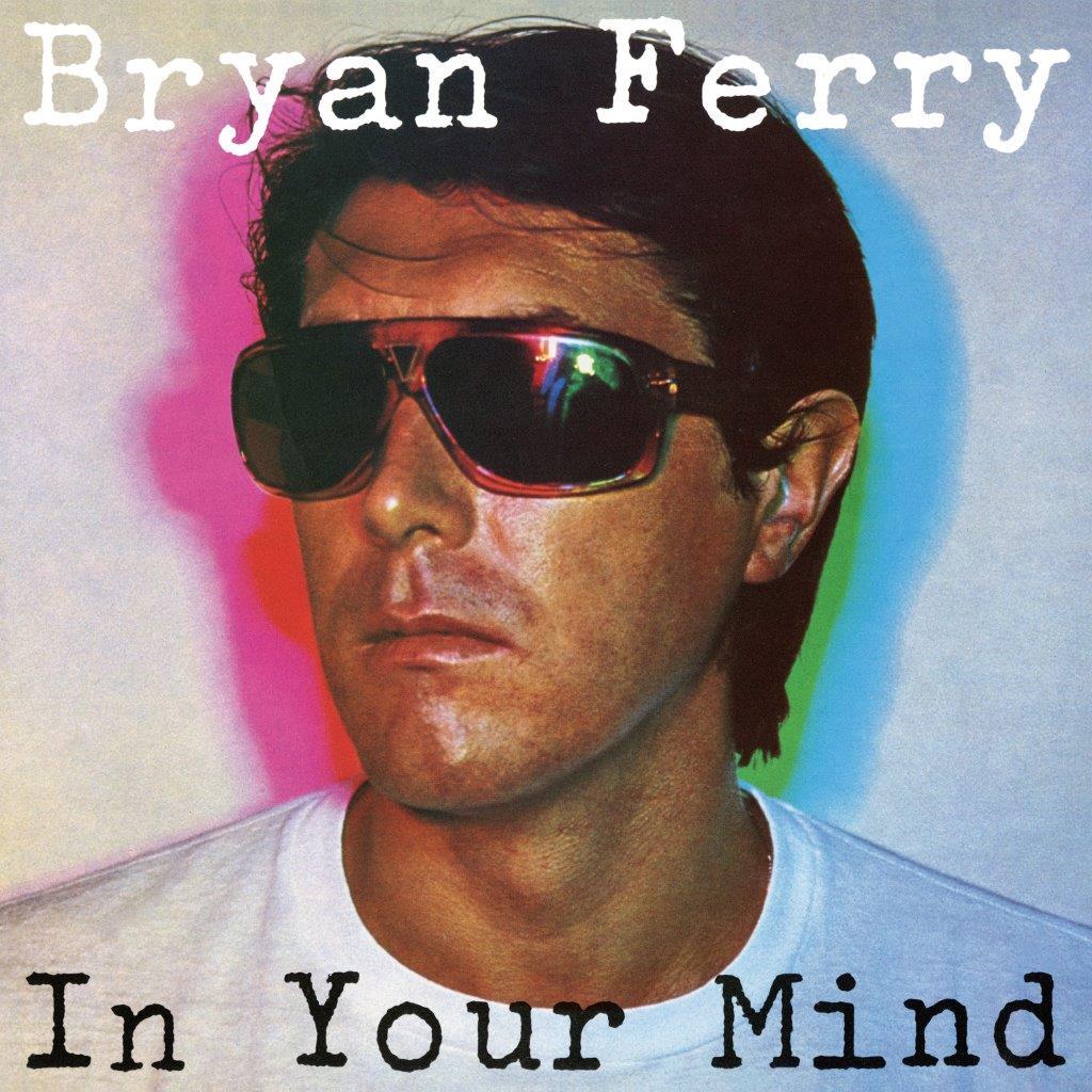 BRYAN FERRY - In Your Mind - LP - 180g Vinyl