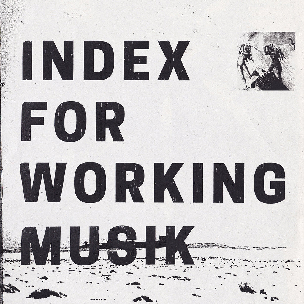 INDEX FOR WORKING MUSIK - Dragging The Needlework For The Kids At Uphole - LP - Blue Vinyl [FEB 17]