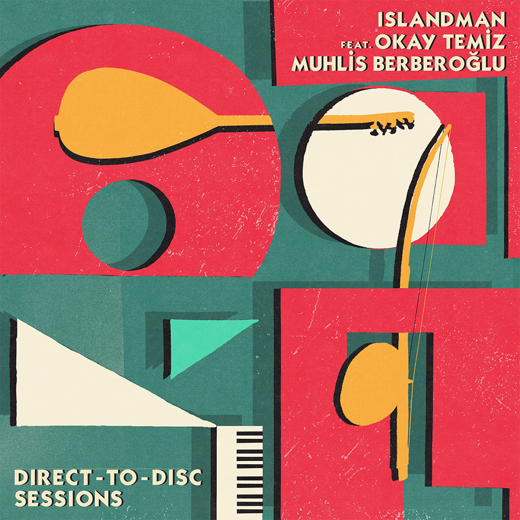 ISLANDMAN FEAT. OKAY TEMIZ AND MUHLIS BERBEROGLU - Direct-to-Disc Sessions - 2LP - Vinyl [MAY 5]