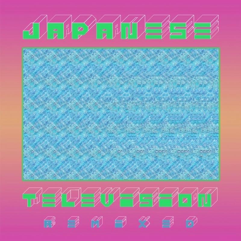 JAPANESE TELEVISION - 3 (Remixed) - 12" - Neon Green Vinyl [RSD2021-JUN12]