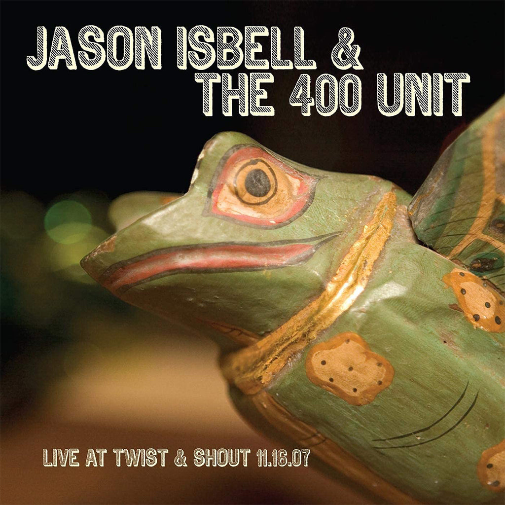 JASON ISBELL & THE 400 UNIT - Live From Twist & Shout 11.16.07 - EP - Root Beer Swirl Vinyl